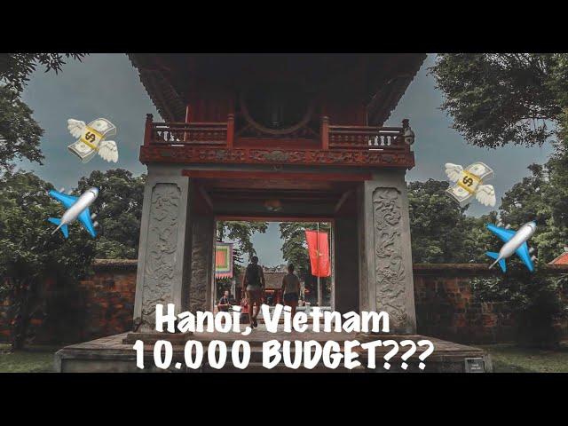 DIY | Less than 10,000 Budget in Hanoi,Vietnam | Budget Travel