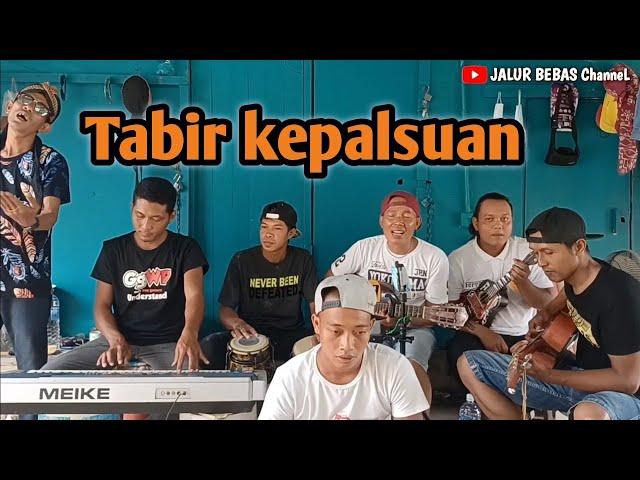 TABIR KEPALSUAN||cover pengamen||anak rantau TKI Malaysia