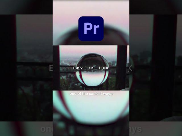 EASIEST Instant VHS effect How to (Adobe Premiere Pro)