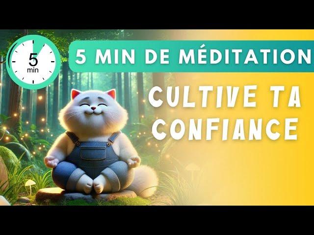 Boost ta confiance en toi en seulement 5 minutes de MEDITATION guidée