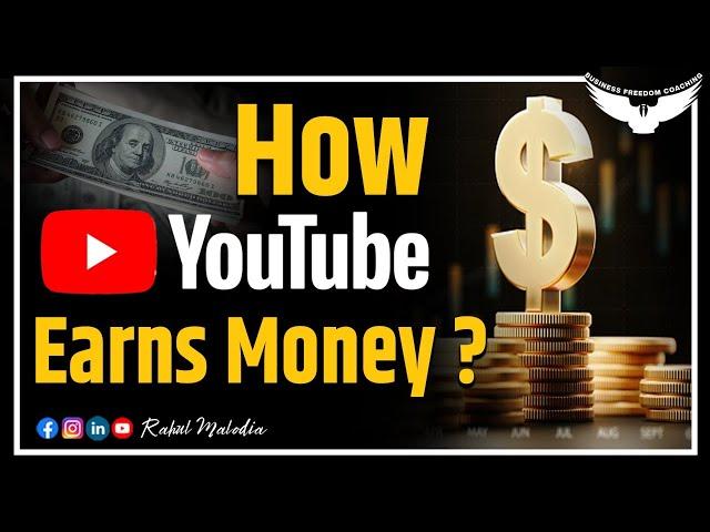 How Youtube Earns Money? || Yearly Revenue of Youtube || Rahul Maloodia