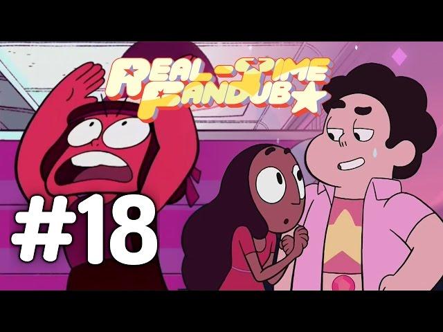 The Rise And Fall of Go! Child - Real-Time Fandub #18 - Steven Universe