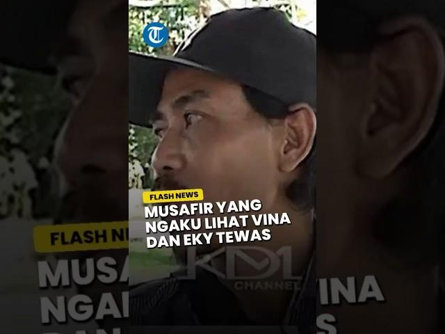 Musafir yang Ngaku Lihat Vina dan Eky Tewas Kini Minta Didampingi Pengacara, Bakal DIperiksa Polisi?