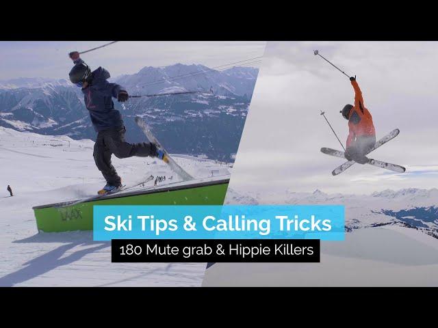 180 Mute Grab and Hippie Killers | Ski Tips & Calling Tricks