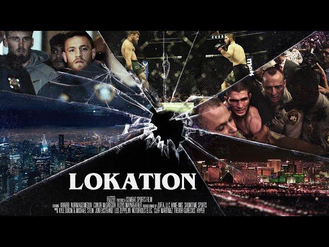 LOKATION - A Combat Sports Film by Hizzer