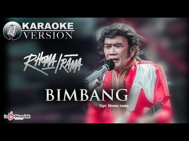 Rhoma Irama - Bimbang (Official Karaoke Video)