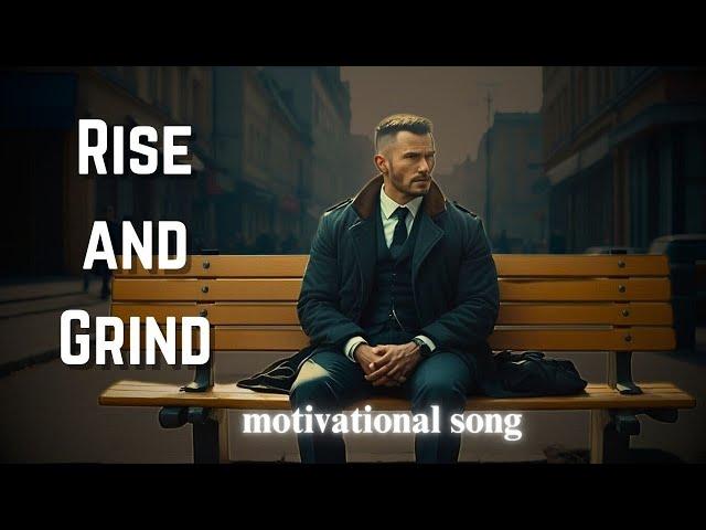 Grind Anthem | The Hustle Never Stops  | Rise and Grind - Motivational Rap