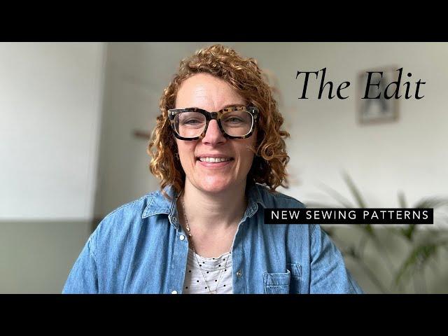 The Edit: New Sewing Patterns -  22nd September