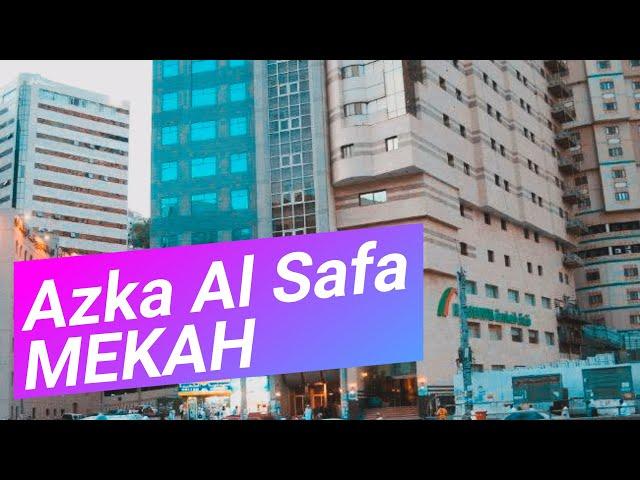 Jalan Jalan Ke HOTEL AZKA AL SAFA MEKAH