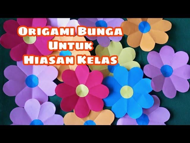 DIY Paper Flower || Origami Bunga Untuk Hiasan Dinding Kelas