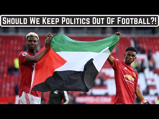 Should We Keep Politics Out Of Football?