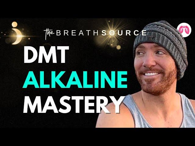 Unlock Altered Consciousness with DMT Alkaline Mastery | The Breath Source