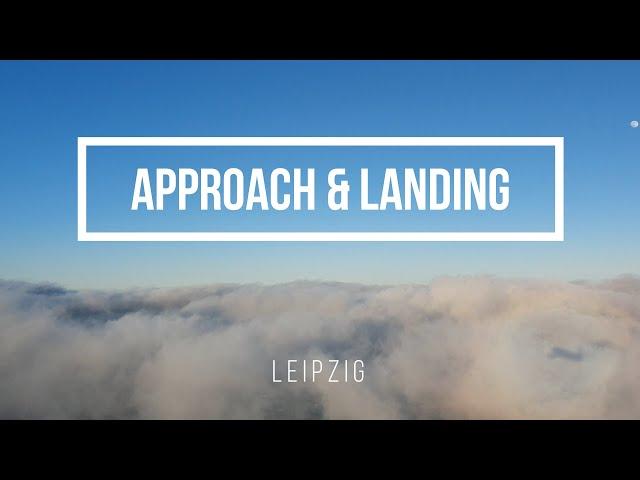 B777 - Approach & Landing - Leipzig (EDDP)