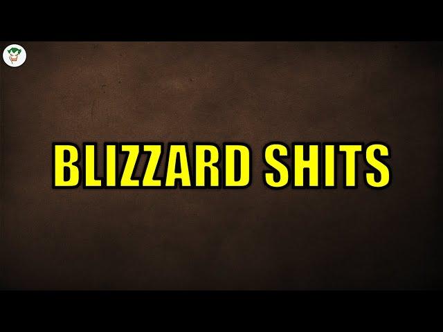 BLIZZARD SHITS