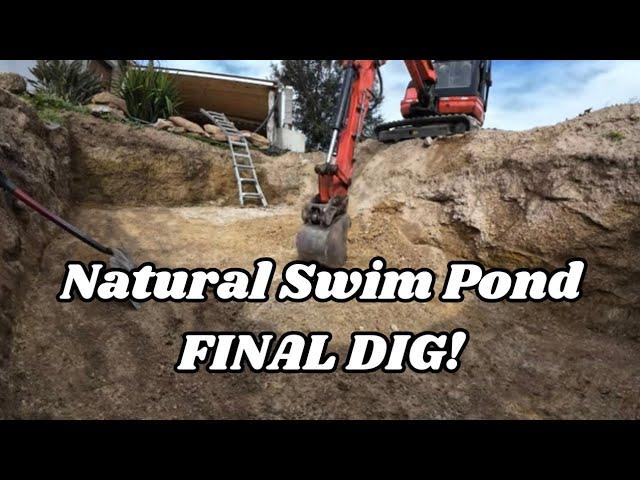 Building Our Natural Swim Pond - THE FINAL DIG !! - 229