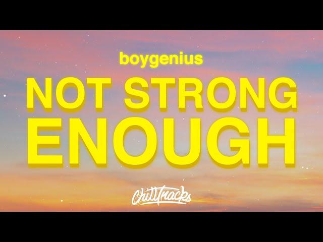 boygenius – Not Strong Enough