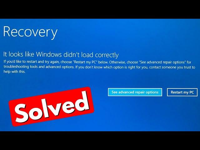 Fix recovery it looks like windows didn't load correctly windows 11/10