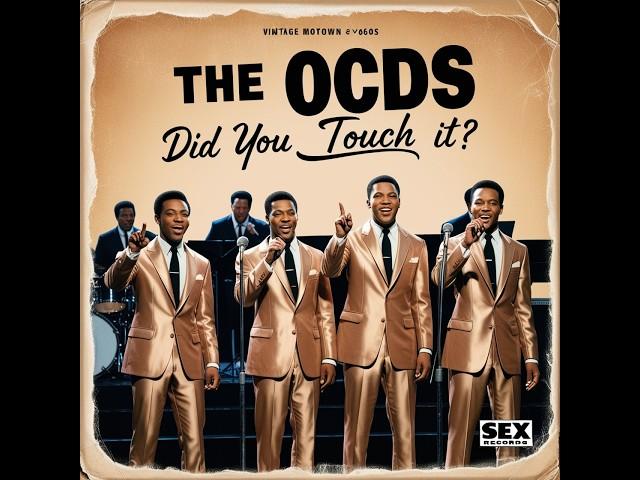 Did You Touch It - The OCDs (1969)