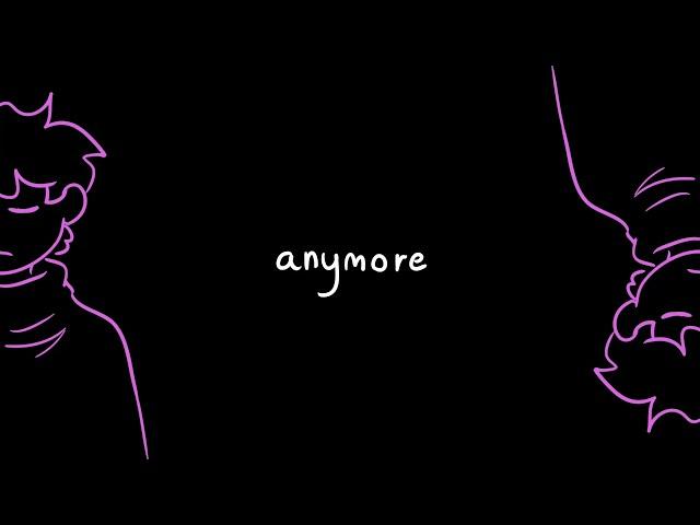 Anymore [Life Series Winners Animation]