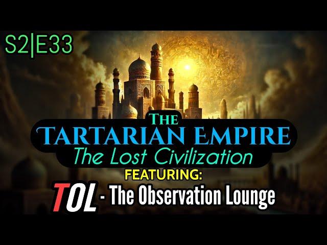 The Tartarian Empire | The Lost Civilization