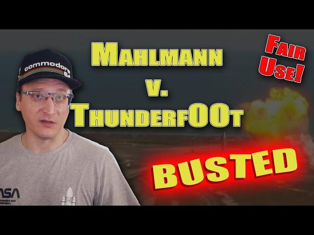 Mahlmann v. Thunderf00t: BUSTED #FairUse