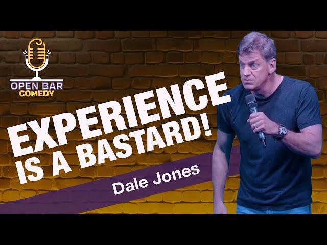 Dale Jones  Experience Is A Bastard