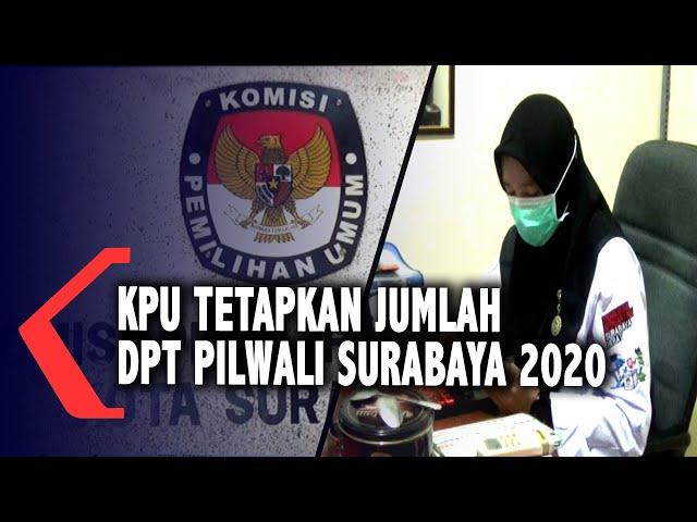 KPU Tetapkan DPT Pilwali Surabaya 2020