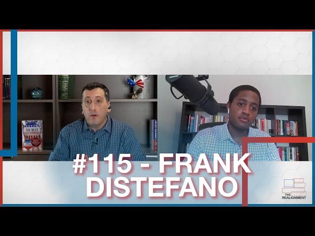 The Realignment #115 | Frank DiStefano: The Next Realignment and Why America’s Parties Are Crumbling
