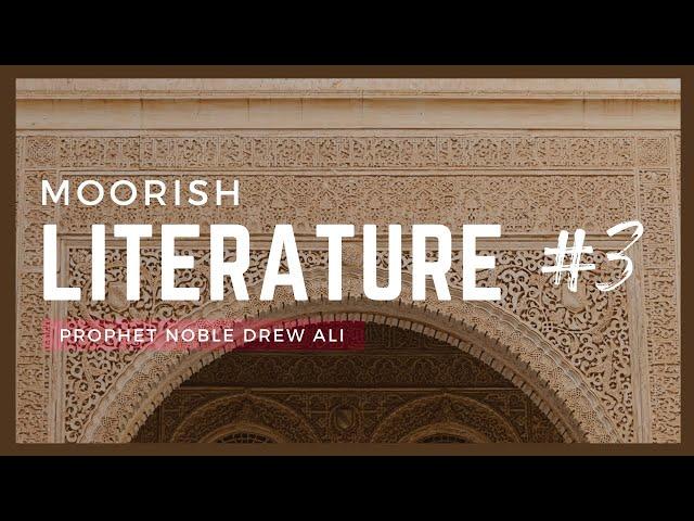 Moorish Literature Series #3