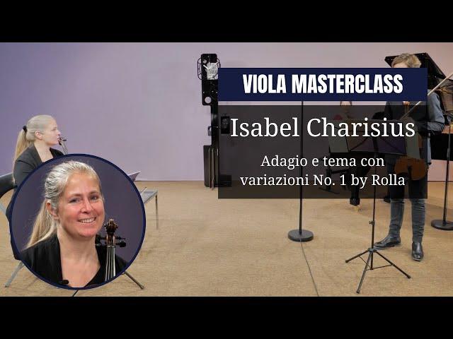 VIOLA masterclass by Isabel Charisius | Adagio e tema con variazioni by Alessandro Rolla