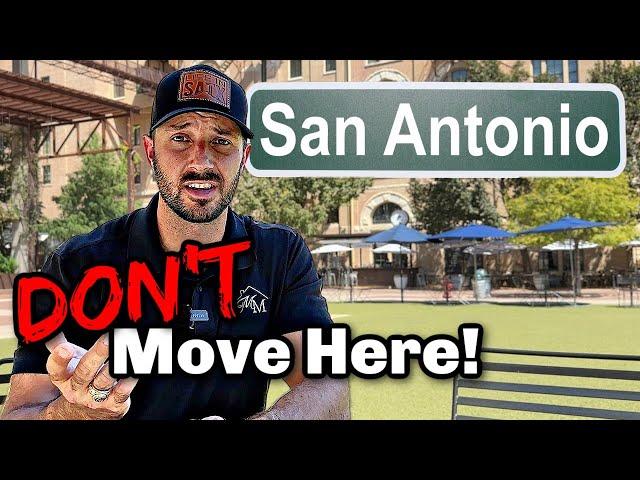 Don't Move to SAN ANTONIO! 10 Facts You Need to Know...