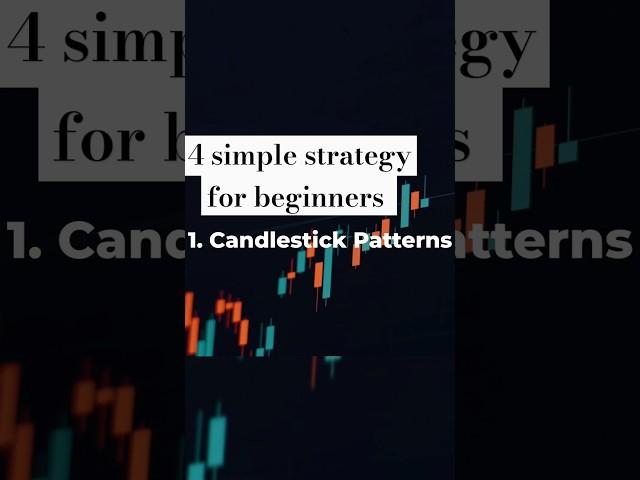 4 simple trading strategy #trading #tradingstrategy #volume #chartpatterns #priceaction #candlestick
