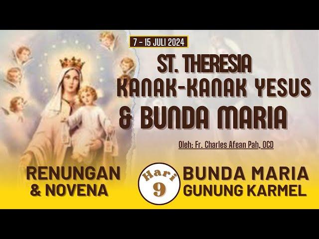 RENUNGAN DAN NOVENA BUNDA MARIA GUNUNG KARMEL #HARI IX