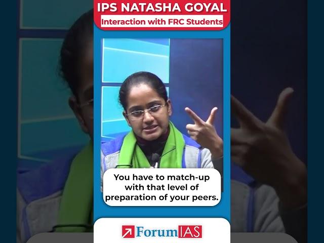 You have to match up with that level of preparation of your peers | IPS Natasha Goyal | #shorts