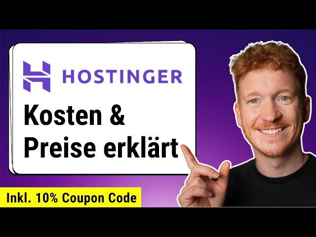 Hostinger Kosten & Paket Preise erklärt - inkl. 10% Hostinger Coupon Code