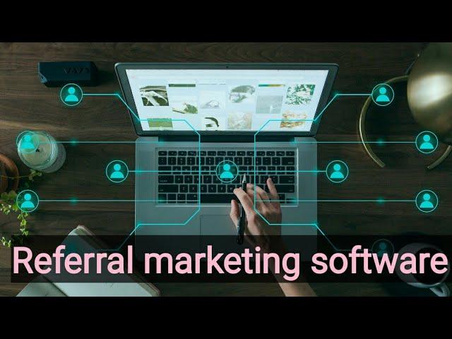 referral marketing software || top referral marketing software tools