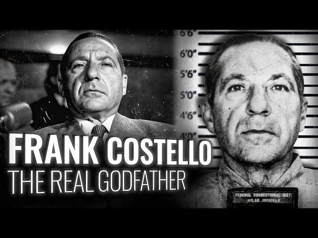 FRANK COSTELLO: The Godfather who inspired Vito Corleone (Part 2)