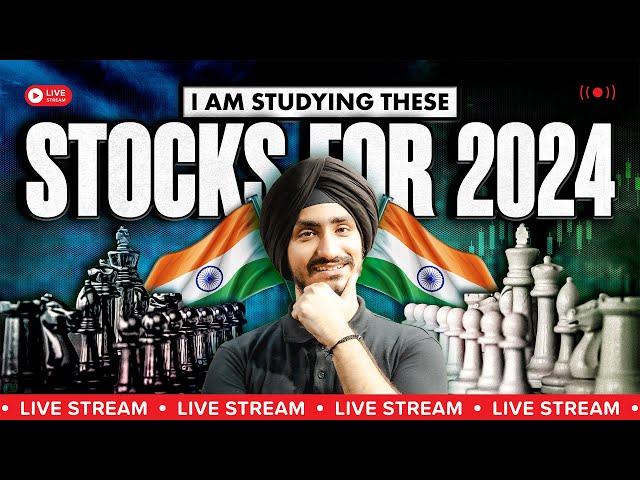 I AM STUDYING THESE STOCKS FOR 2024