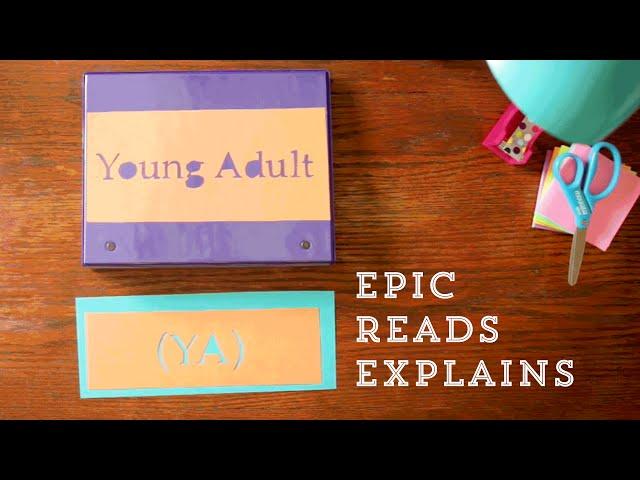 Epic Reads Explains | A Brief History of YA