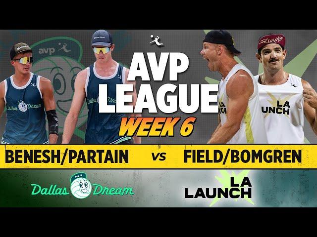 Partain/Benesh vs. Field/Bomgren | Dallas Dream vs. LA Launch AVP LEAGUE WEEK 6