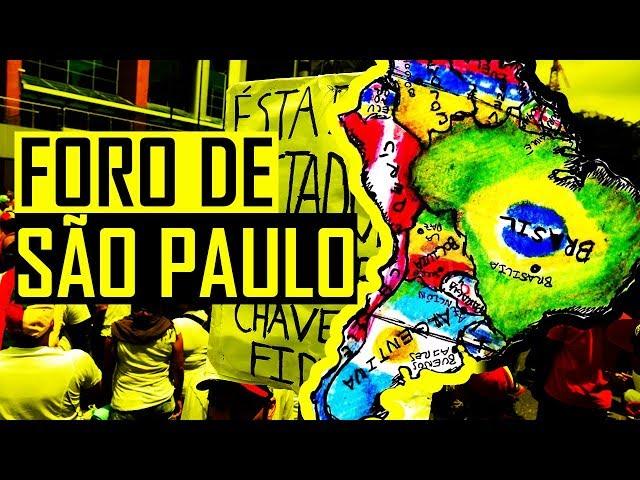 O QUE É O FORO DE SÃO PAULO?