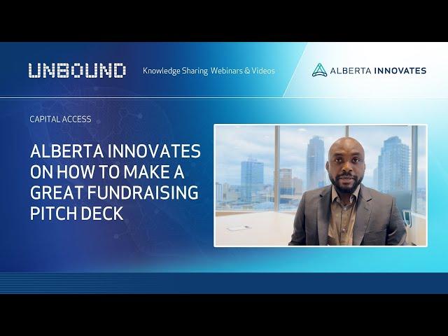 Alberta Innovates on how to make a great fundraising pitch deck