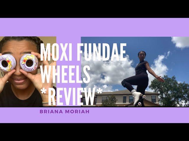 My free opinion on Moxi Roller Skates Fundae Wheels