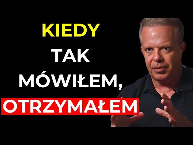 Kiedy MÓWISZ w ten sposób, WSZECHŚWIAT ci ODPOWIADA | Joe Dispenza