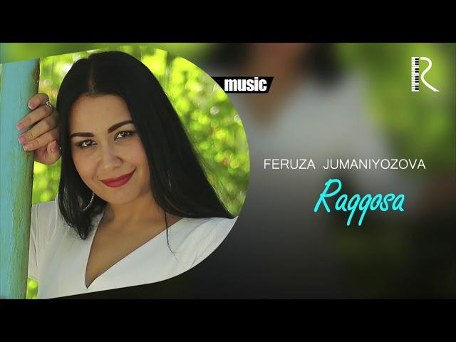 Feruza Jumaniyozova - Raqqosa (Official music)