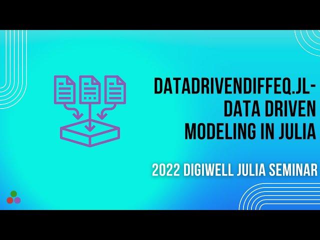 DataDrivenDiffEq.jl- Data driven modeling in Julia  | 2022 DigiWell Julia Seminar