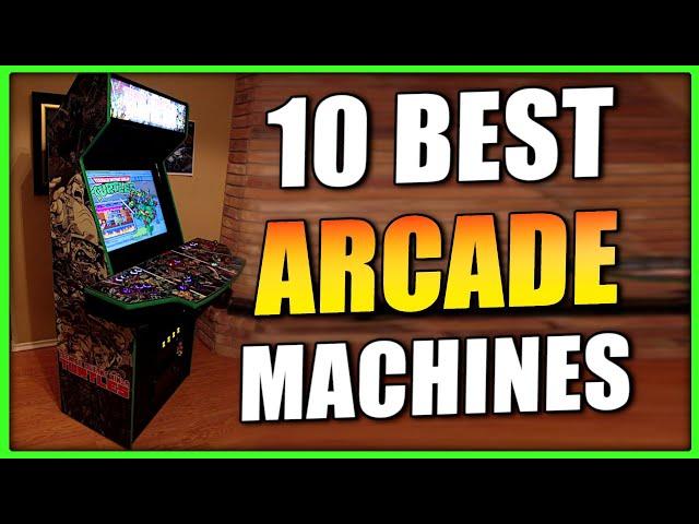 10 BEST ARCADE MACHINES For Your Home - (2021)