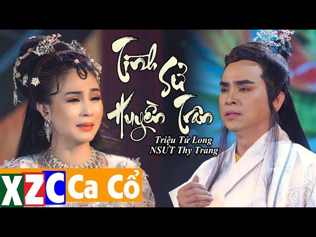 Trích Đoạn Tình Sử Huyền Trân (#TSHT) - Triệu Tử Long ft NSƯT Thy Trang