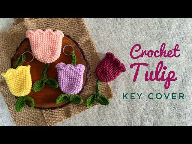 Crochet Cute Tulip Key Cover Key Holder Bag Charm  | Beginner Friendly! 