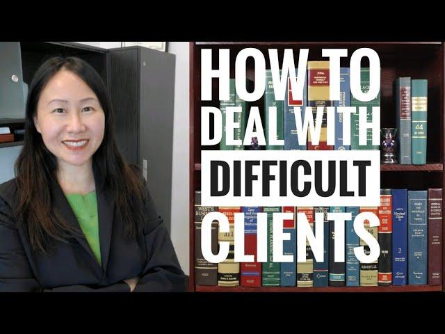 How to Deal with Difficult Clients Lawyer Stress Coping & Legal Client Red Flags